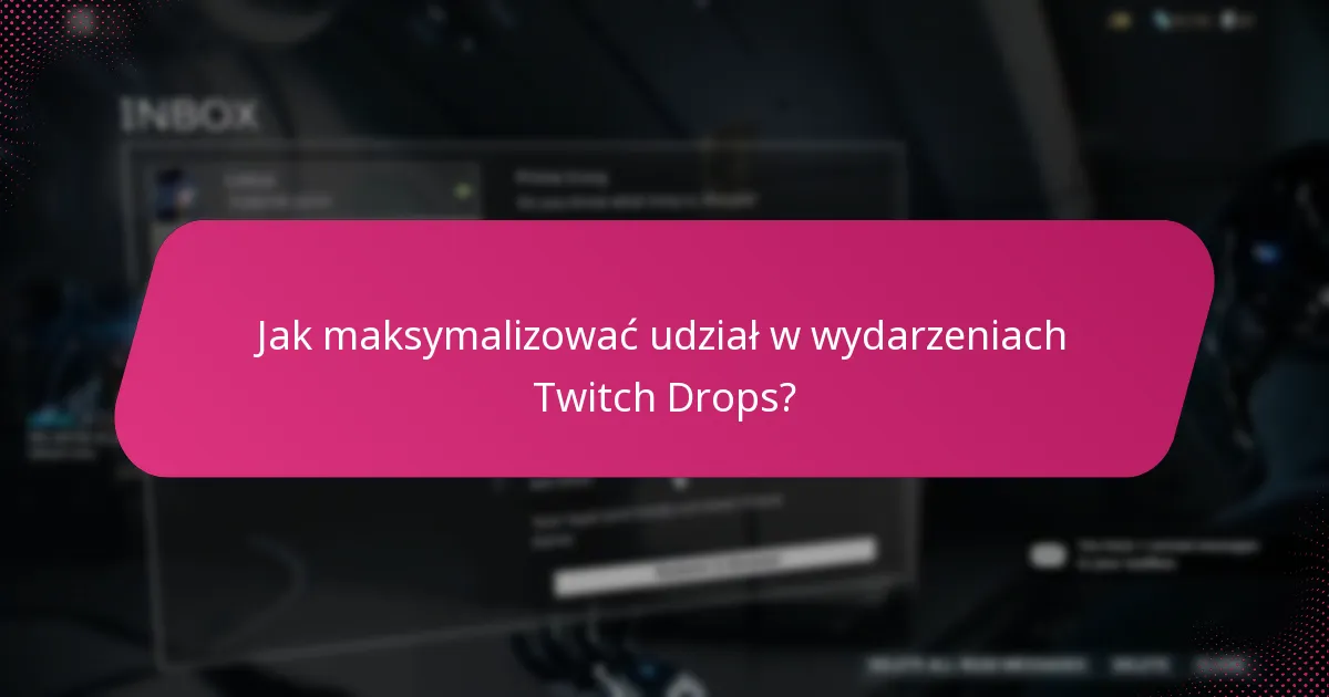 Jakie rodzaje nagród mogą zdobywać użytkownicy dzięki Twitch Drops?