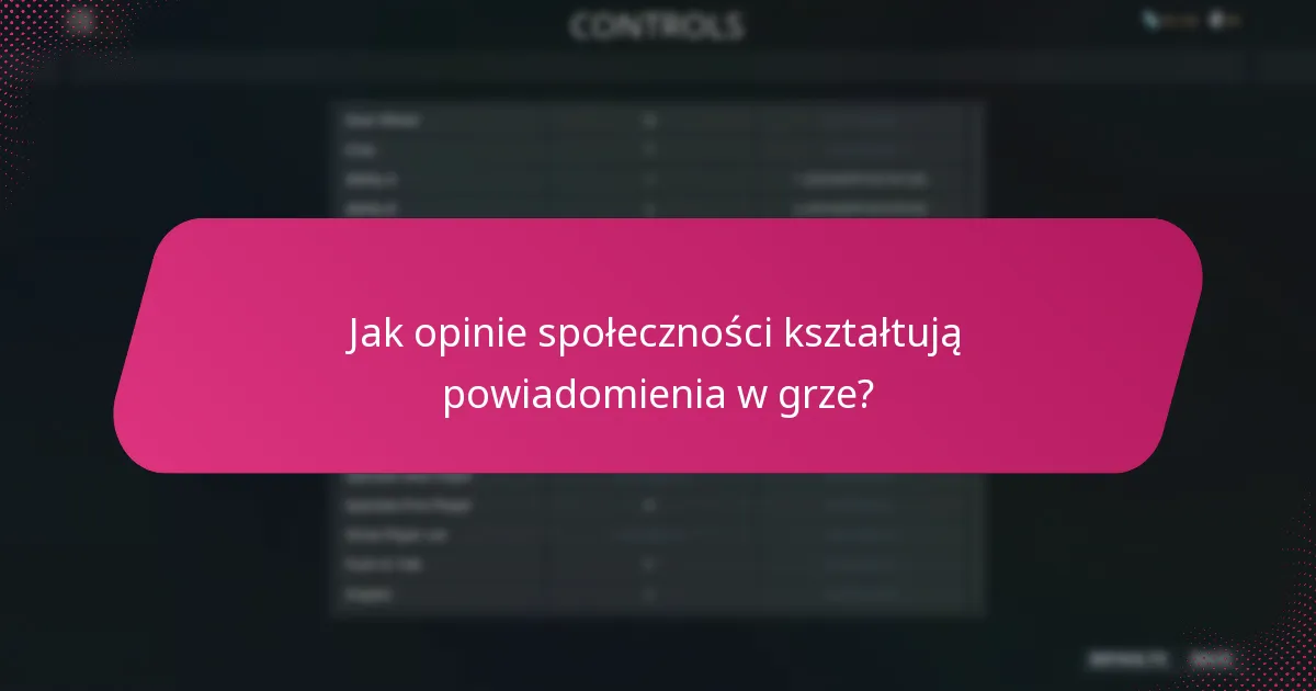 Jakie są doświadczenia graczy z powiadomieniami w grze?