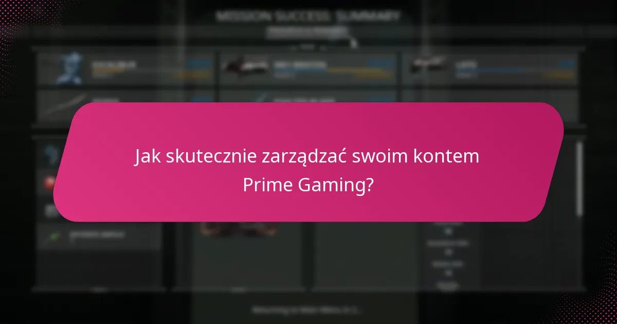 Jak strategicznie odbierać nagrody Prime Gaming?