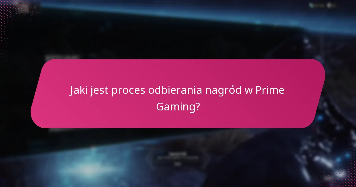 Jak odebrać nagrody przez Prime Gaming?