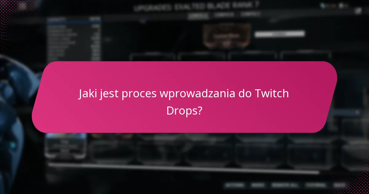 Jakie zaawansowane strategie mogą wzbogacić doświadczenie Twitch Drops?