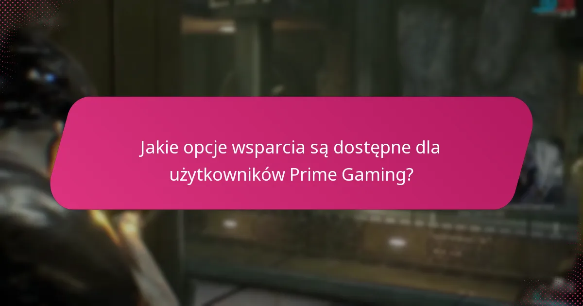 Jakie problemy z kontem mogą wpływać na moje roszczenia Prime Gaming?